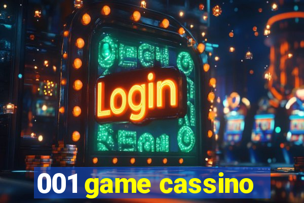 001 game cassino