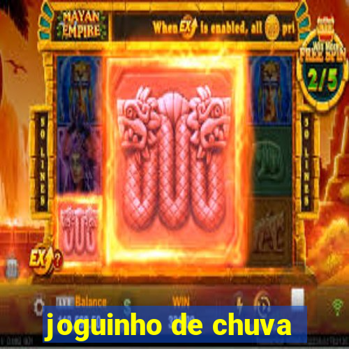 joguinho de chuva