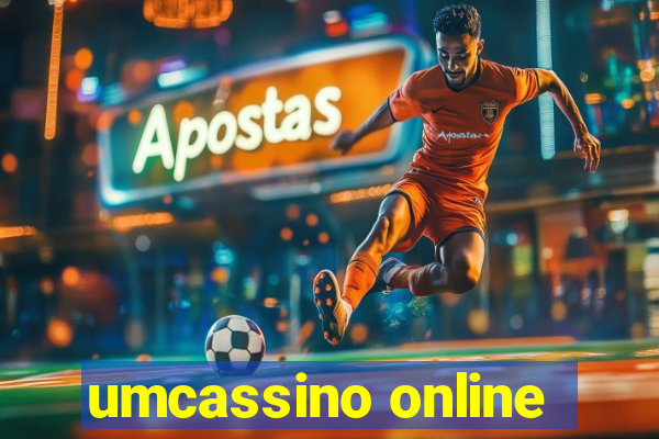 umcassino online