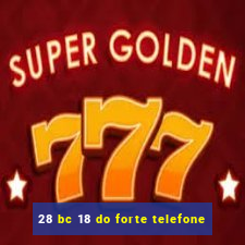 28 bc 18 do forte telefone