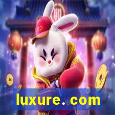 luxure. com