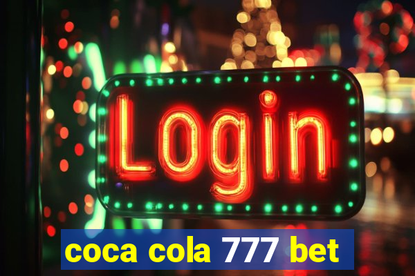 coca cola 777 bet