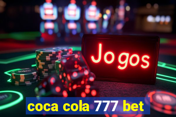 coca cola 777 bet