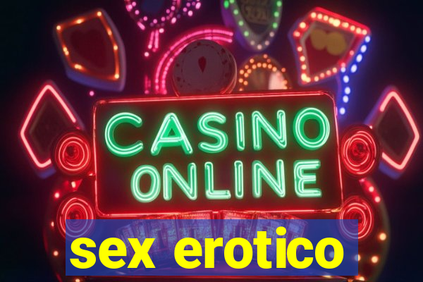 sex erotico