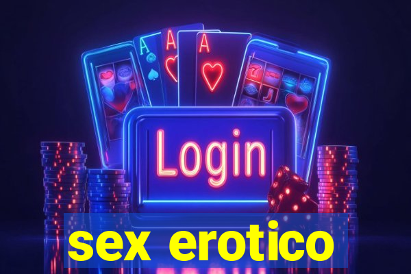 sex erotico