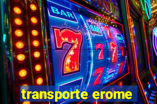 transporte erome