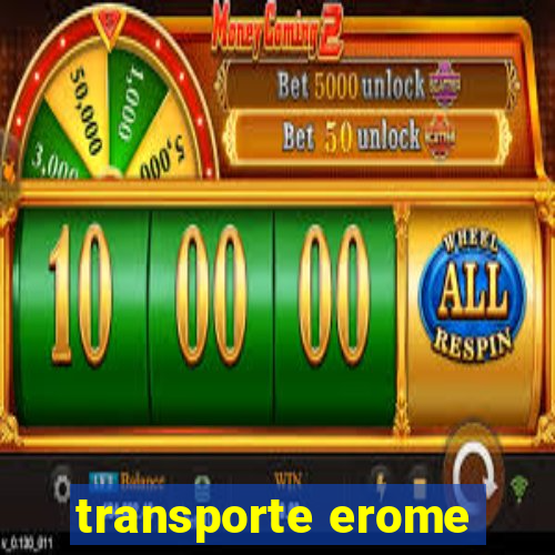 transporte erome