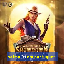 salmo 91 em portugues