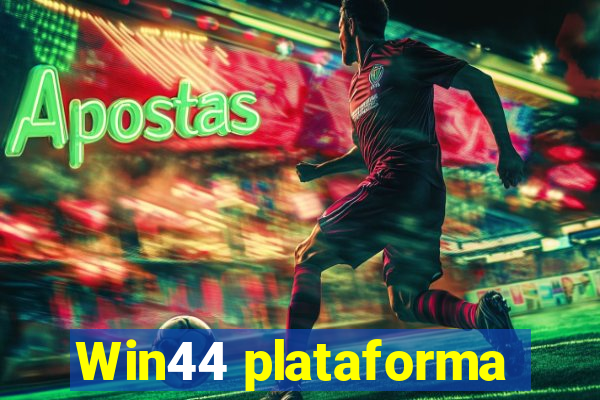 Win44 plataforma