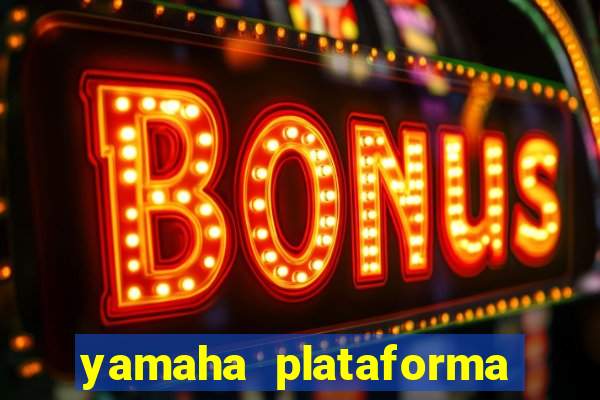 yamaha plataforma de jogos