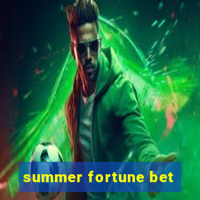 summer fortune bet