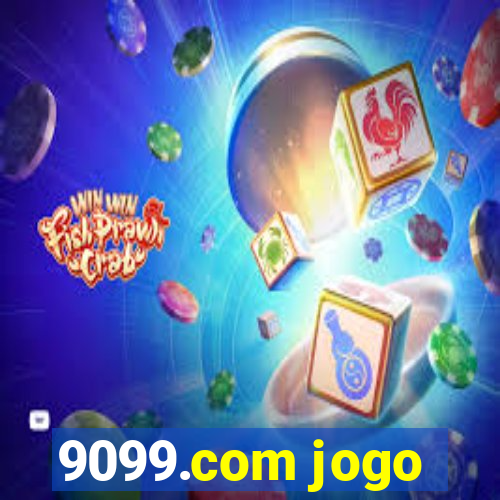 9099.com jogo