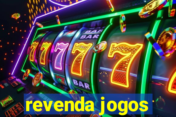 revenda jogos