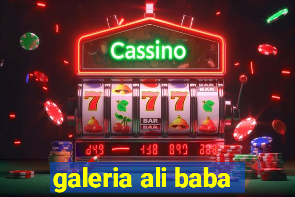 galeria ali baba