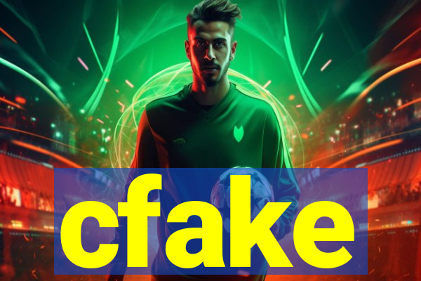 cfake