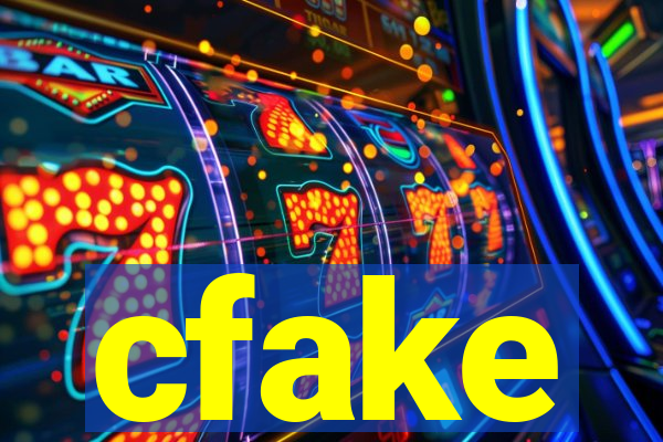 cfake