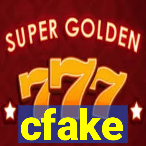 cfake