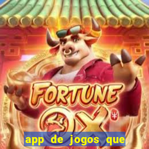 app de jogos que pagam de verdade