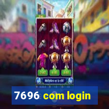 7696 com login