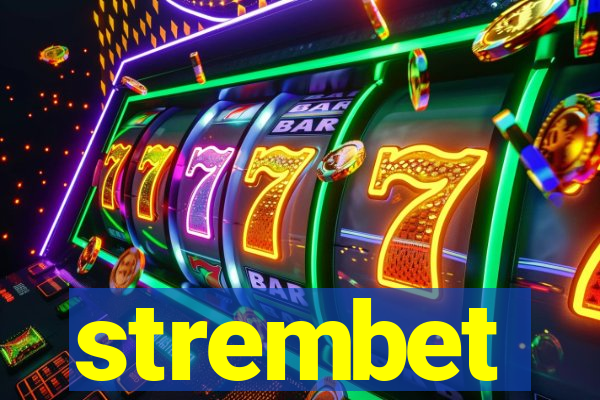 strembet