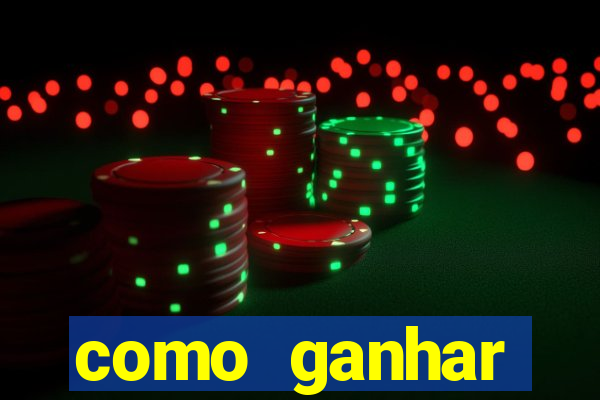 como ganhar dinheiro nos slots