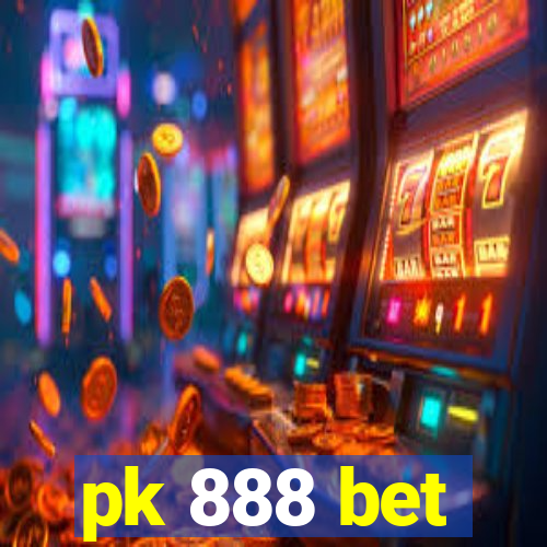 pk 888 bet