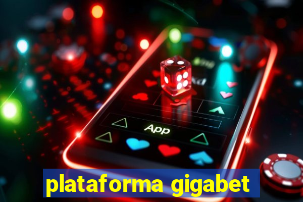 plataforma gigabet