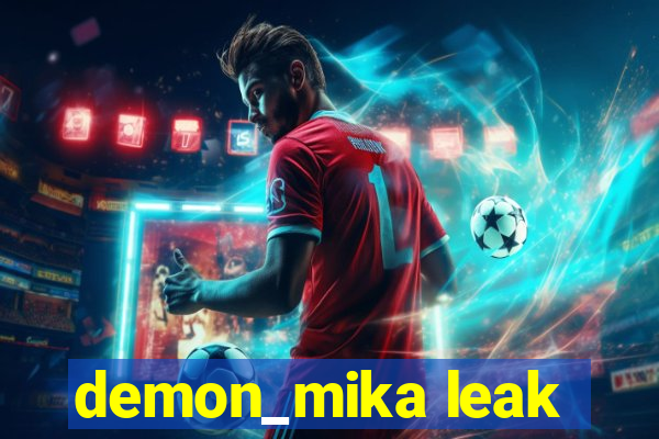 demon_mika leak