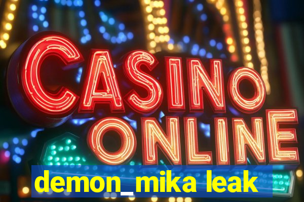 demon_mika leak