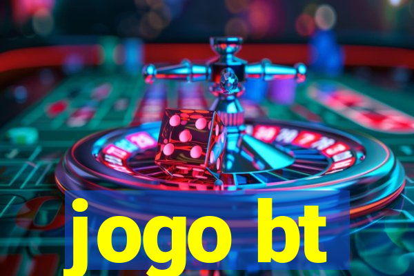 jogo bt