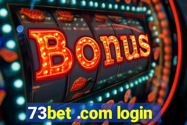 73bet .com login