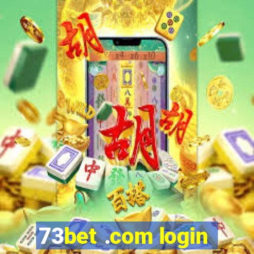 73bet .com login