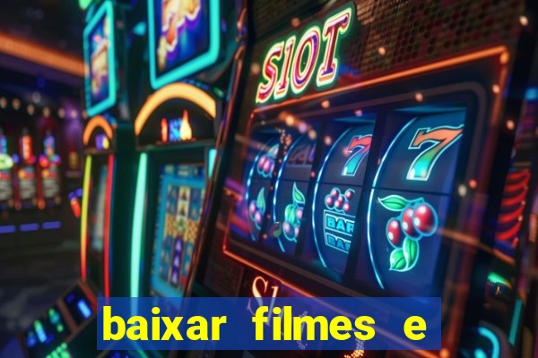 baixar filmes e series em mp4