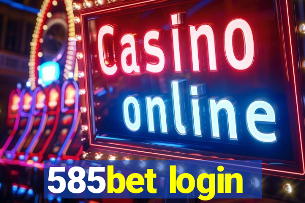 585bet login