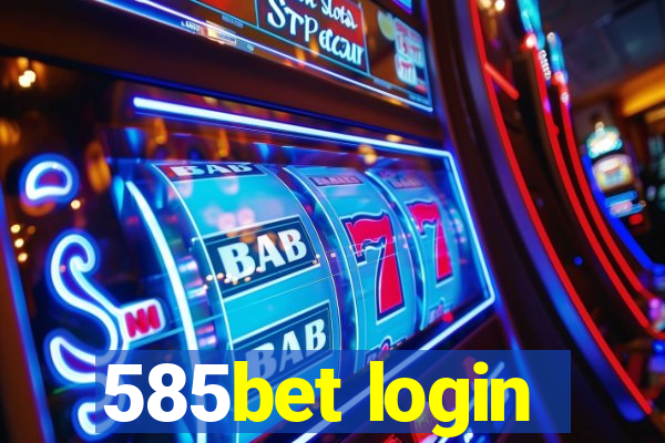 585bet login