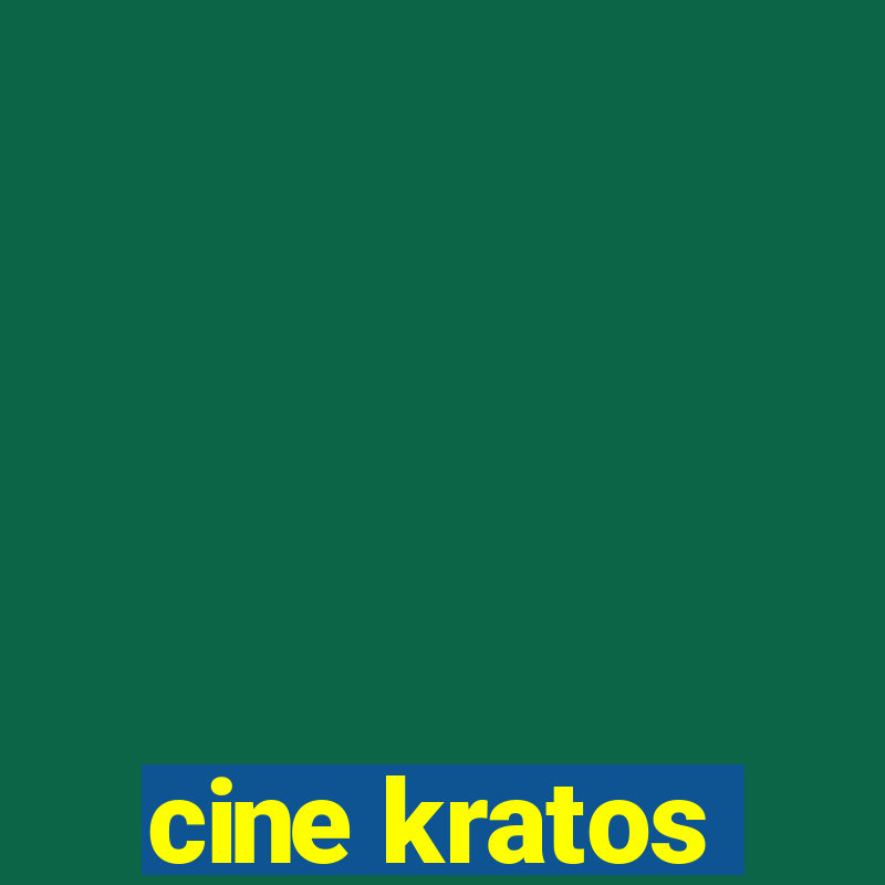 cine kratos