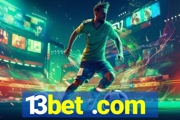 13bet .com