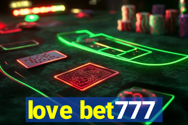 love bet777