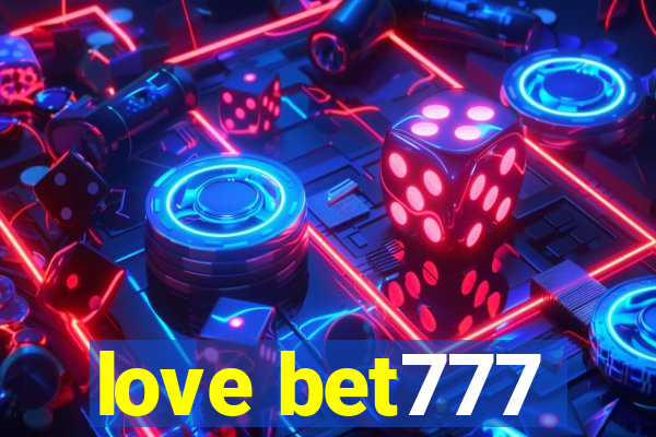 love bet777