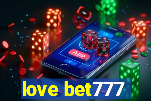 love bet777