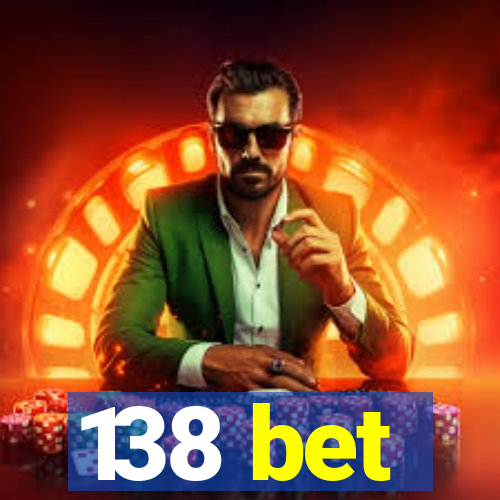 138 bet