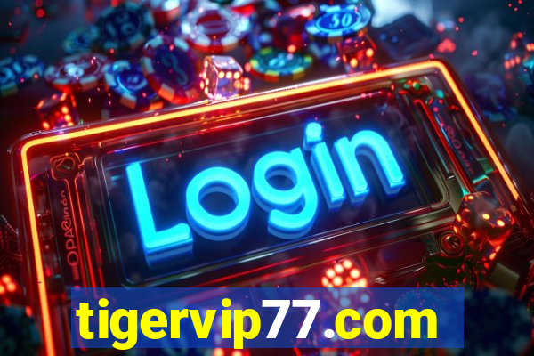 tigervip77.com