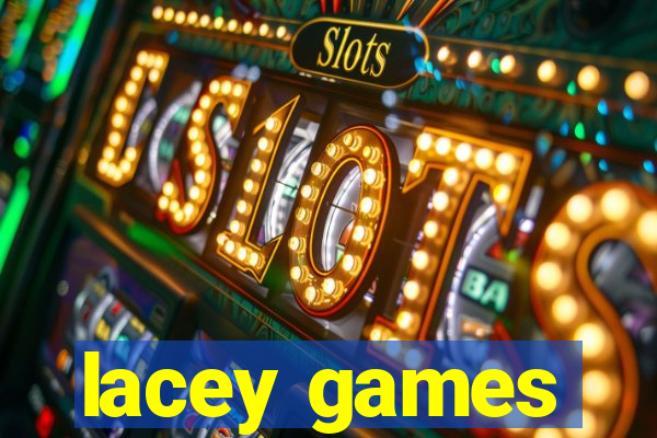 lacey games