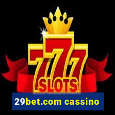 29bet.com cassino