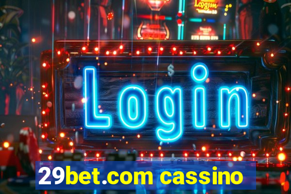 29bet.com cassino