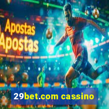 29bet.com cassino