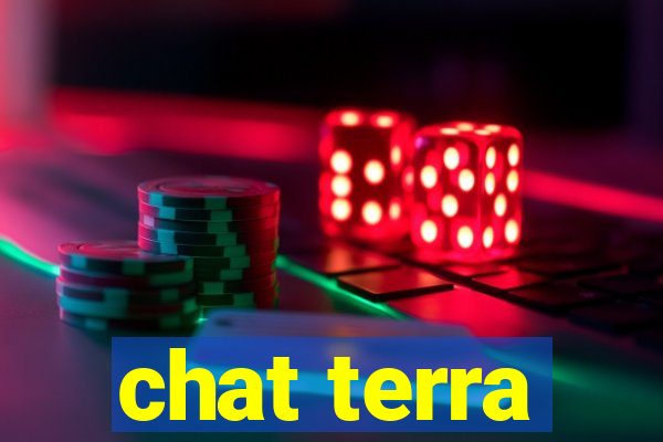 chat terra