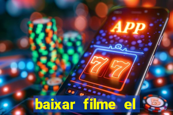 baixar filme el dorado (1966 dublado)