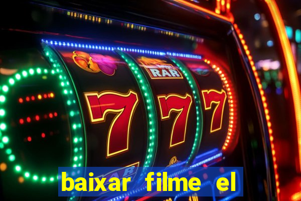 baixar filme el dorado (1966 dublado)