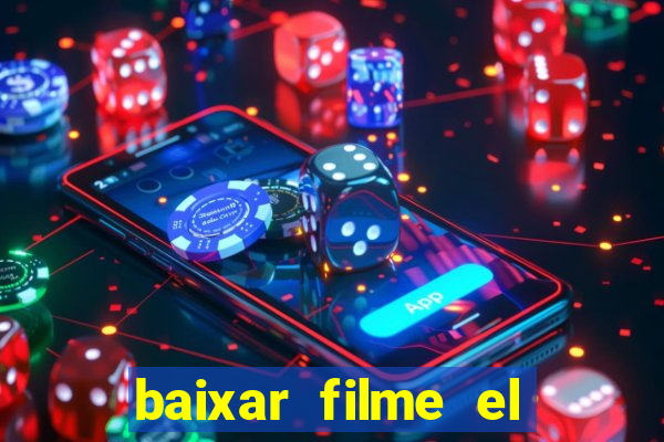 baixar filme el dorado (1966 dublado)